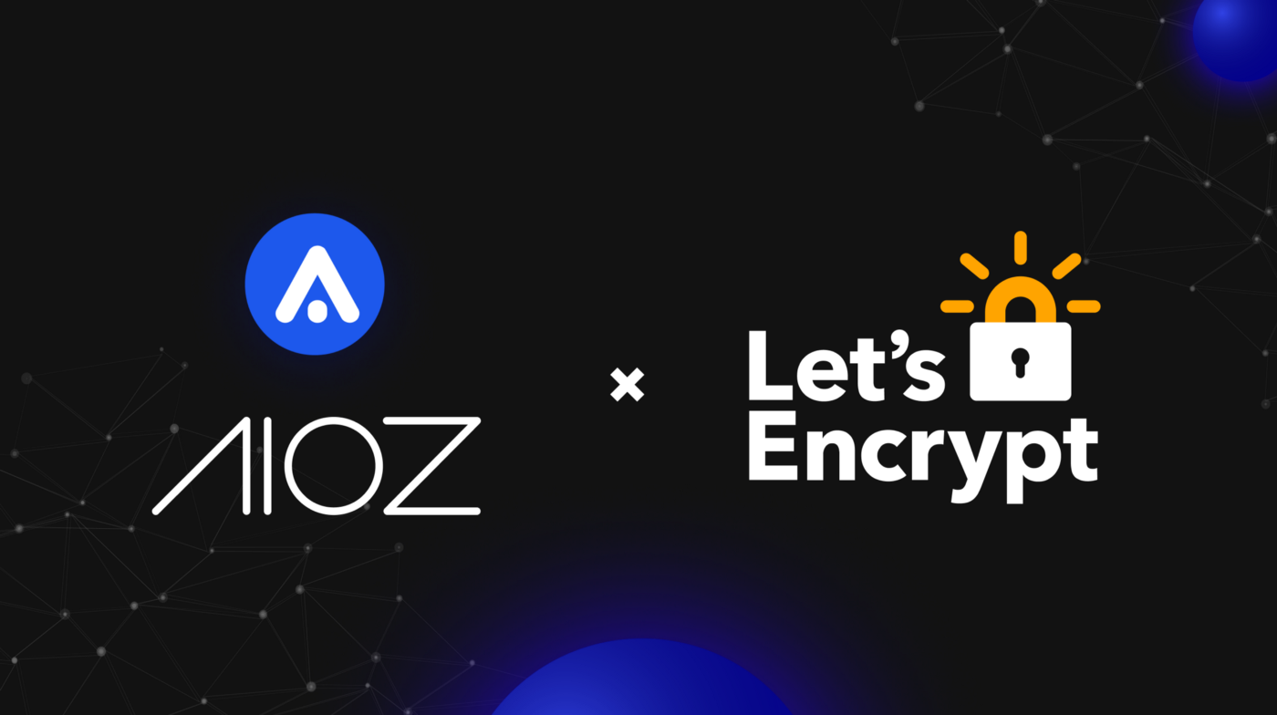 AIOZ Network Improves Security with Let’s Encrypt