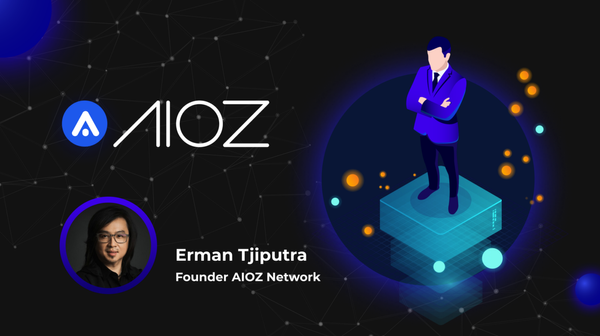 AIOZ Network team highlight: Interview with the CEO Erman Tjiputra
